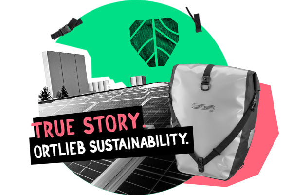 Graphic promoting ORTLIEB sustainability with the text 'True Story' alongside a solar panel and an ORTLIEB waterproof bag, highlighting eco-friendly production.